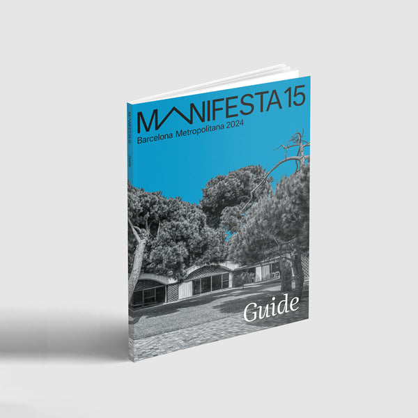 Manifesta Metropolitana Guide