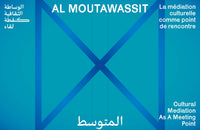 Al Moutawassit: cultural mediation as a meeting point